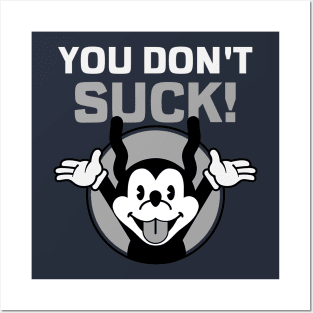 Funny Vintage "You Don't Suck!" Cartoon Posters and Art